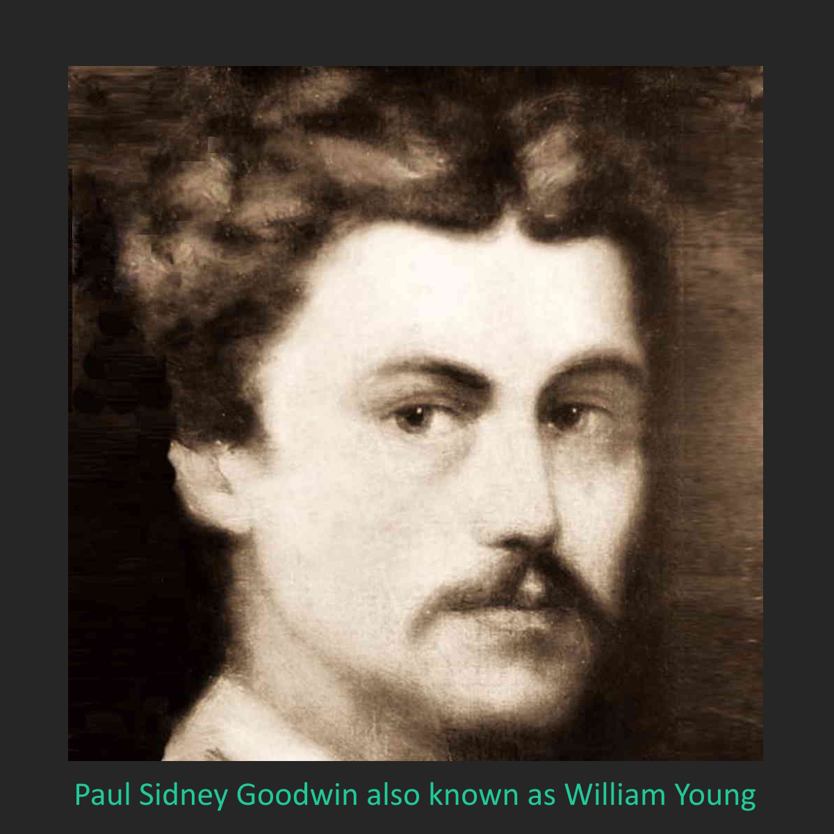 Paul Sidney Goodwin also known as William Young